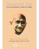BHAGAVAD GITA CON LOS COMENTARIOS Y NOTAS DE GANDHI