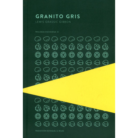 GRANITO GRIS. TRILOGIA ESCOCESA III