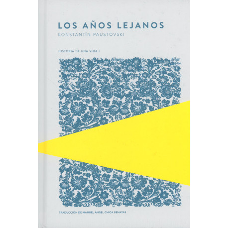 AÑOS LEJANOS, LOS. HISTORIA DE UNA VIDA I