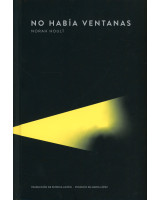 NO HABIA VENTANAS