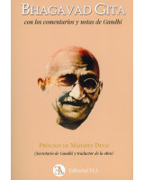 BHAGAVAD GITA CON LOS COMENTARIOS Y NOTAS DE GANDHI