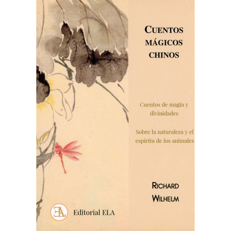 CUENTOS MAGICOS CHINOS. CUENTOS DE MAGIA Y DIVINIDADES