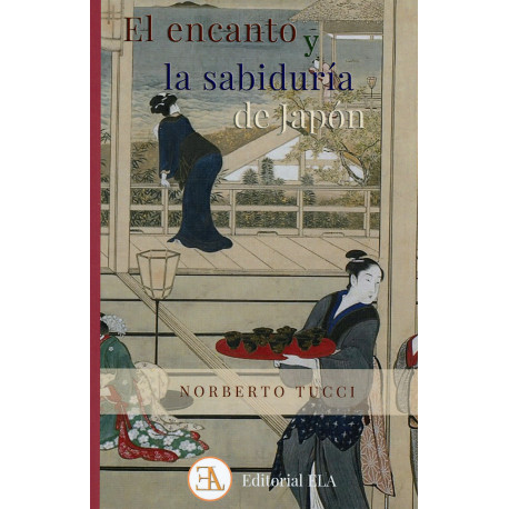 EL ENCANTO Y LA SABIDURIA DE JAPON
