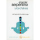 EL PODER SERPENTINO Y LOS CHAKRAS. LAS BASES DEL KUNDALINI YOGA