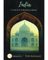INDIA, LA CUNA DE LA CIVILIZACION OCCIDENTAL