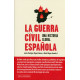 GUERRA CIVIL ESPAÑOLA, LA. UNA HISTORIA GLOBAL