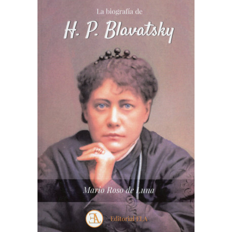 LA BIOGRAFIA DE H.P.BLAVATSKY