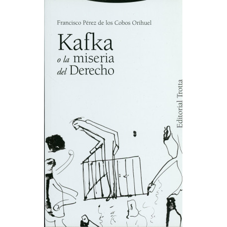 KAFKA O LA MISERIA DEL DERECHO