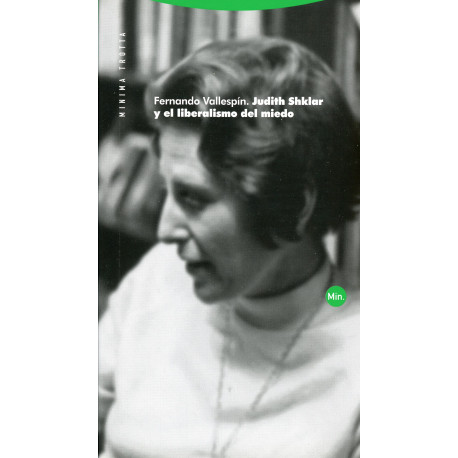 JUDITH SHKLAR Y EL LIBERALISMO DEL MIEDO