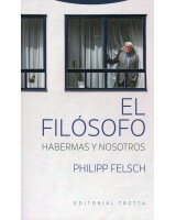 FILOSOFO, EL. HABERMAS Y NOSOTROS