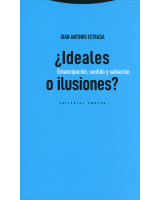 IDEALES O ILUSIONES?