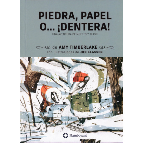 PIEDRA, PAPEL O… ¡DENTERA!: MOFETO Y TEJON 3